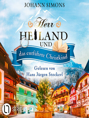 cover image of Herr Heiland und das entführte Christkind--Herr Heiland, Folge 15 (Ungekürzt)